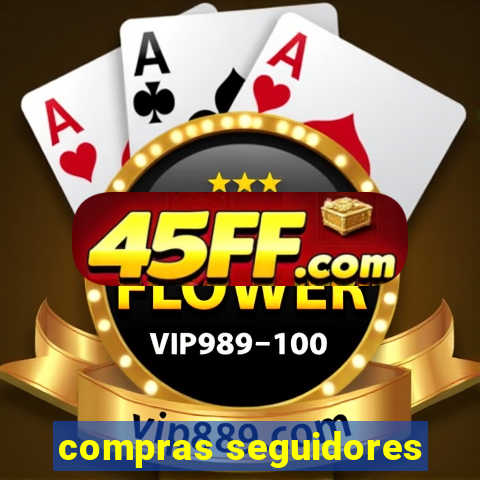 compras seguidores